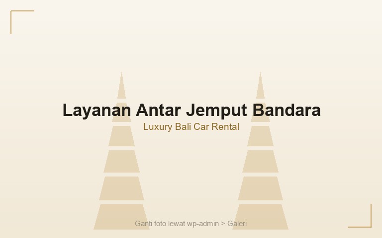 Layanan Antar Jemput Bandara